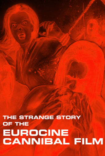 Poster of The Strange Story of the Eurocine Cannibal Film