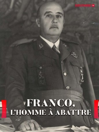 Poster of Franco, l'homme à abattre