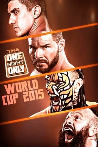 Poster of TNA One Night Only: World Cup of Wrestling 3