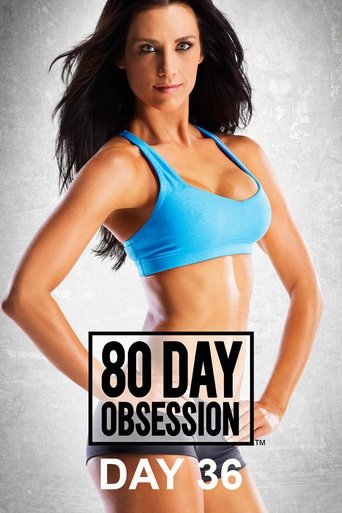 Poster of 80 Day Obsession: Day 36 Legs