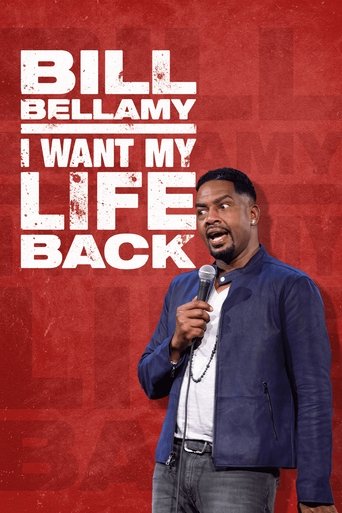 Poster of Bill Bellamy: I Want My Life Back