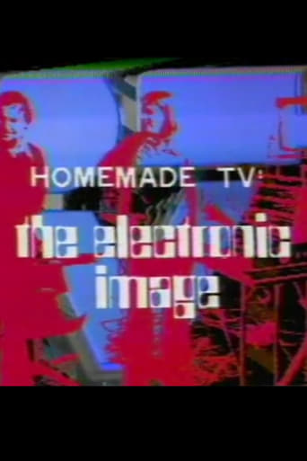 Poster of Homemade TV: The Electronic Image