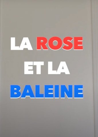 Poster of La Rose et la baleine