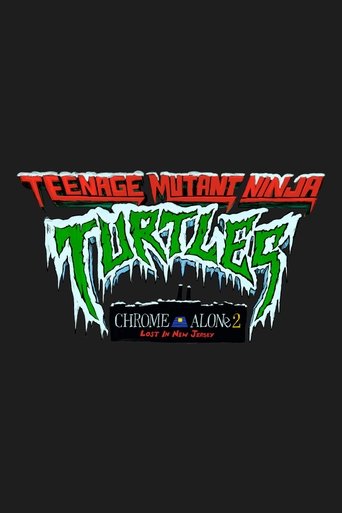 Poster of Teenage Mutant Ninja Turtles: Chrome Alone 2 - Lost in New Jersey