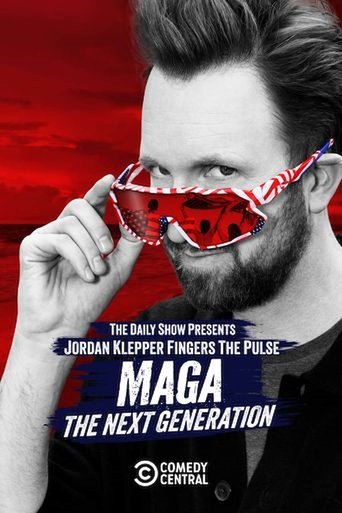 Poster of Jordan Klepper Fingers the Pulse: MAGA: The Next Generation