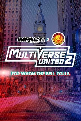 Poster of IMPACT Wrestling x NJPW: Multiverse United 2: For Whom The Bell Tolls