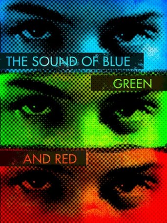 Poster of The Sound of Blue, Green and Red