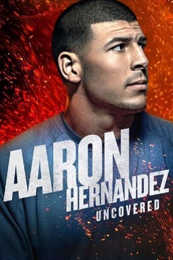 Poster of Aaron Hernandez Uncovered