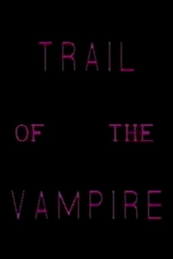 Poster of Trail of the Vampire