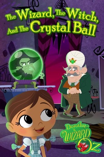 Poster of Dorothy and The Wizard of Oz: The Wizard, The Witch, and The Crystal Ball