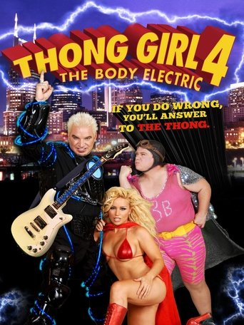 Poster of Thong Girl 4: The Body Electric