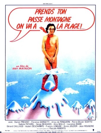 Poster of Prends ton passe-montagne, on va à la plage