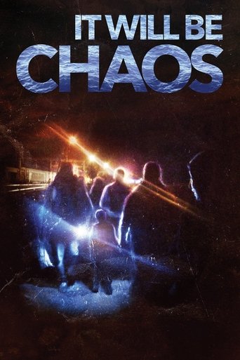 Poster of It Will be Chaos