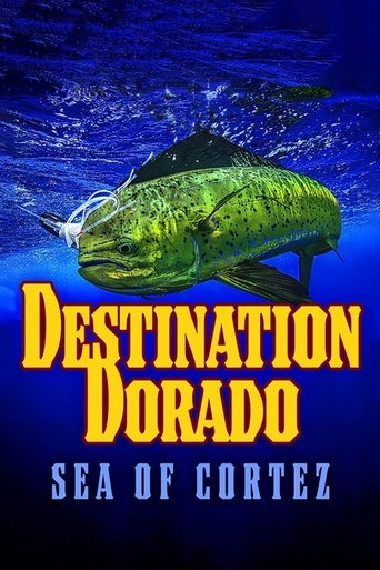 Poster of Destination Dorado: Sea of Cortez