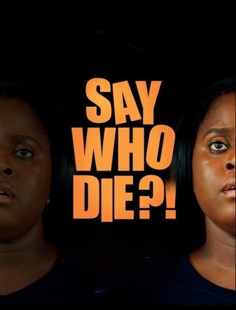 Poster of Say Who Die