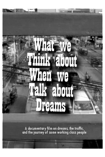 Poster of What We Think About When We Talk About Dreams