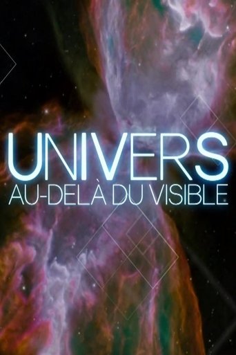 Poster of Univers, au-delà du visible