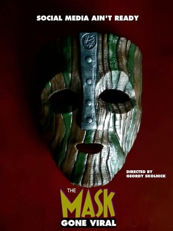 Poster of The Mask: Gone Viral