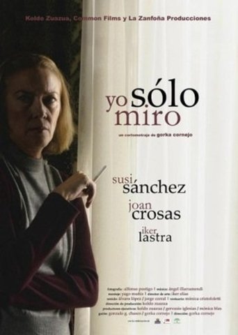 Poster of Yo sólo miro