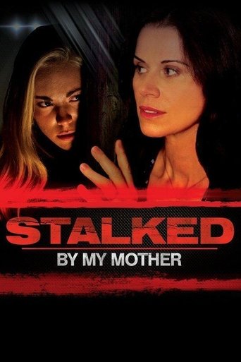 Poster of Stalked by My Mother