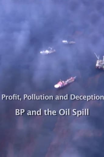 Poster of Profit, Pollution and Deception - BP and the Oil Spill