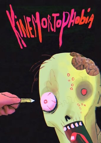Poster of KINEMORTOPHOBIA!