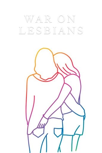 Poster of War on Lesbians
