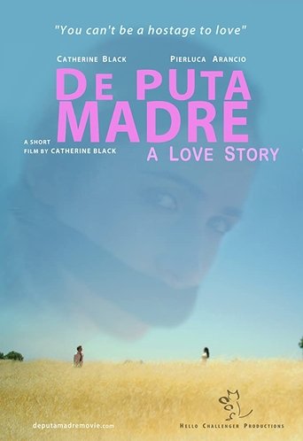 Poster of De Puta Madre: A Love Story