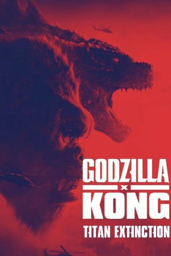 Poster of Godzilla × Kong: Titan Extinction