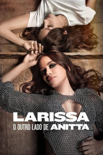 Poster of Larissa: The Other Side of Anitta