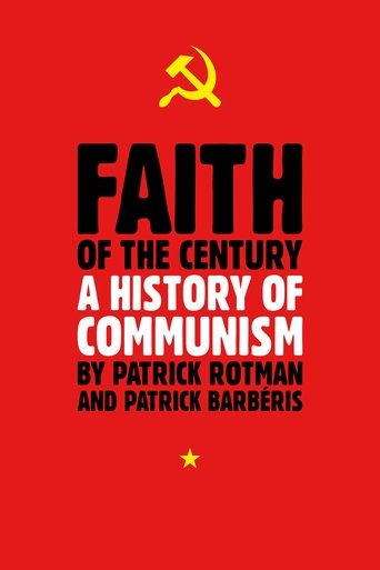 Poster of Faith of the Century: A History of Communism