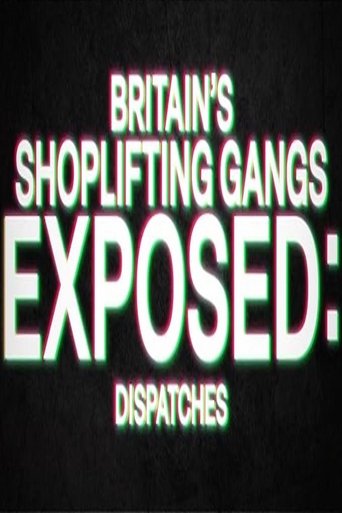 Poster of Britain's Shoplifting Gangs Exposed