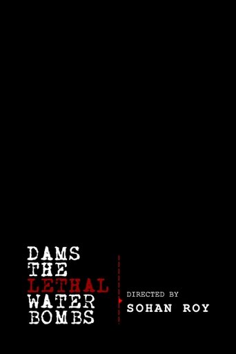 Poster of Dams: The Lethal Water Bombs