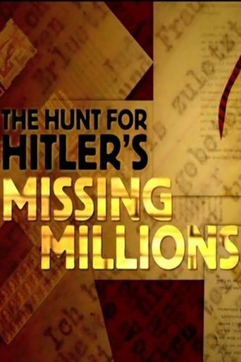 Poster of The Hunt For Hitler's Missing Millions