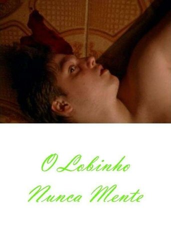 Poster of O Lobinho Nunca Mente