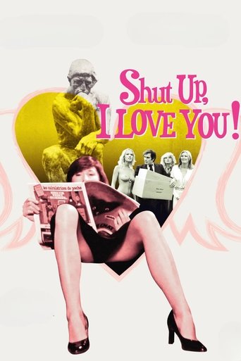 Poster of Shut Up, I Love You!