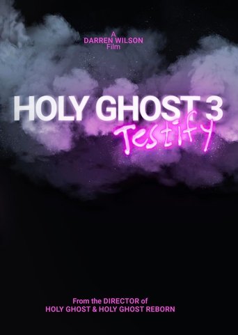 Poster of Holy Ghost 3: Testify