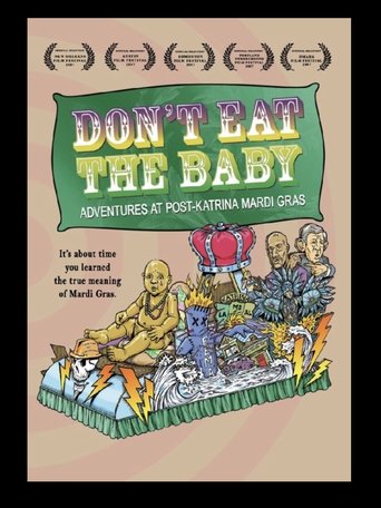 Poster of Don't Eat the Baby: Adventures at Post-Katrina Mardi Gras