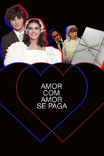 Amor com Amor Se Paga Poster of Amor com Amor Se Paga