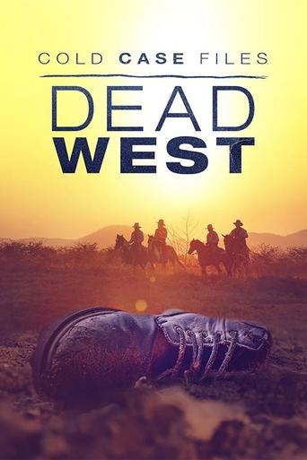 Poster of Cold Case Files: Dead West