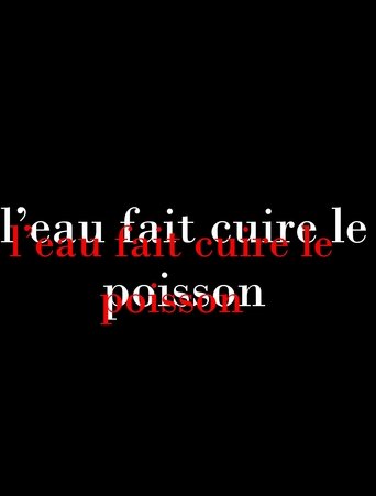 Poster of L'eau fait cuire le poisson