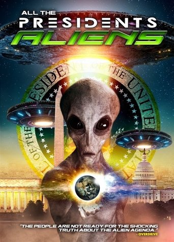 Poster of All the Presidents Aliens