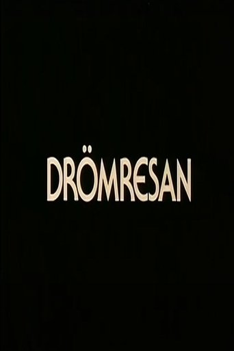 Poster of Drömresan