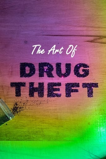 Poster of The Art Of Drug Theft