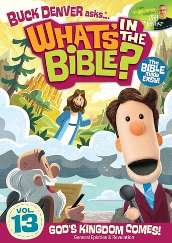 Portrait for Buck Denver Asks: What's in the Bible? - Vol. 13 - God's Kingdom Comes!