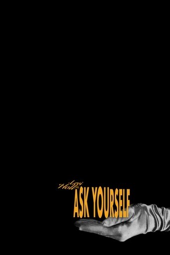 Ask Yourself Poster of Ask Yourself