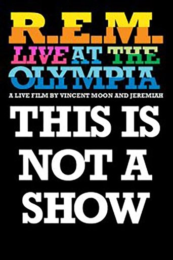Poster of This Is Not a Show: Live at the Olympia in Dublin