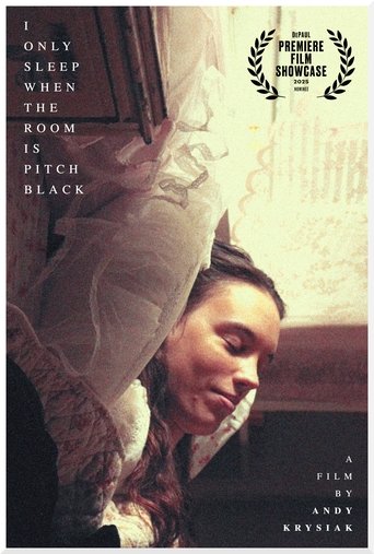 Poster of I Only Sleep When the Room is Pitch Black