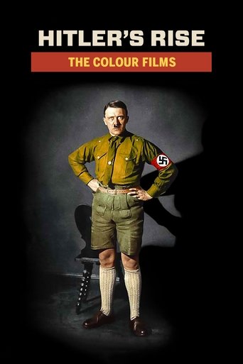 Poster of Hitler's Rise: The Colour Films