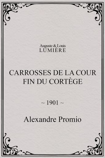 Poster of Carrosses de la cour. Fin du cortège